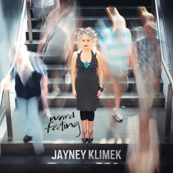 Jayney Klimek - Weird Feeling
